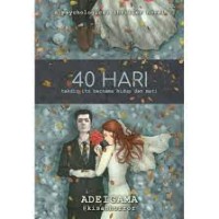 Image of 40 Hari : takdir itu bernama hidup dan mati