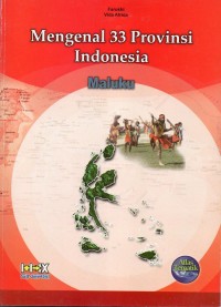 Image of Mengenal 33 Provinsi Indonesia : Maluku