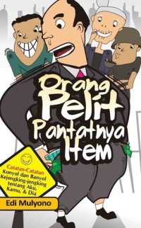 Image of Orang Pelit Pantatnya Item