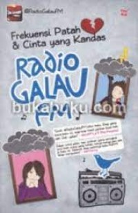 Image of Radio Galau FM : Frekuensi Patah & Cinta Yang Kandas