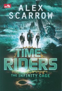 Image of Time Riders : Penjara Tak Berujung